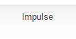 Impulse