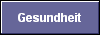 Gesundheit 